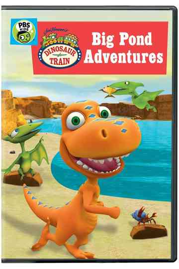 Dinosaur Train: Big Pond Adventures