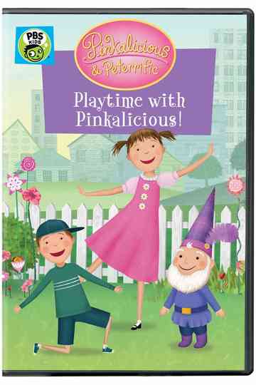 Pinkalicious And Peterrific: Playtime With Pinkalicious!