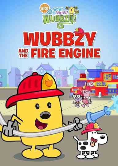 Wow! Wow! Wubbzy!: Wubbzy & The Fire Engine
