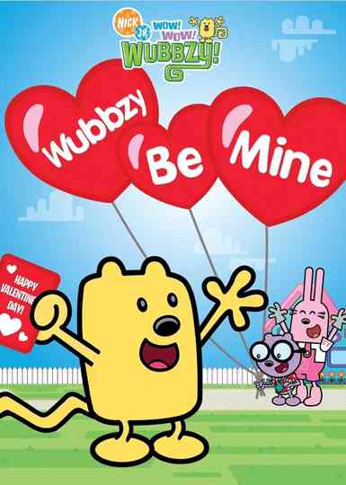 Wow! Wow! Wubbzy!: Wubbzy Be Mine