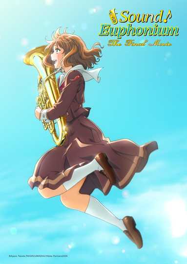 Sound! Euphonium: The Final Movie