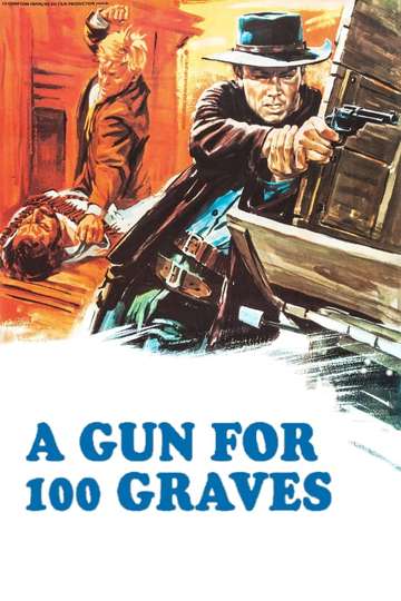 A Gun for One Hundred Graves Poster