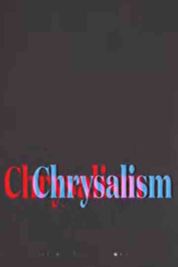 Chrysalism