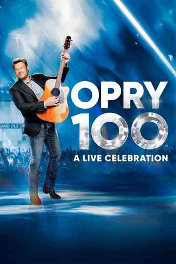 Opry 100: A Live Celebration Poster