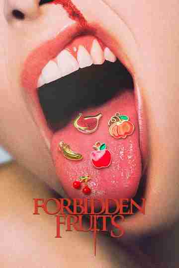 Forbidden Fruits Poster