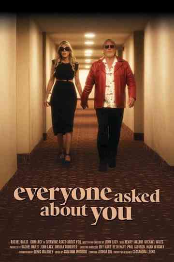 Everyone Asked About You Poster