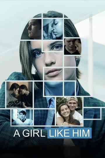 A Girl Like Him Poster