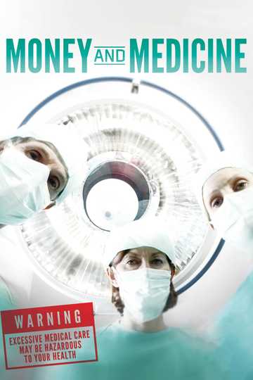 Money and Medicine Poster