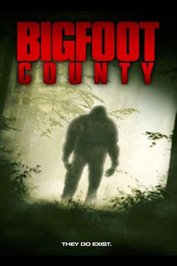 Bigfoot County Poster