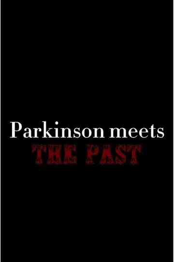 Parkinson meets the Past
