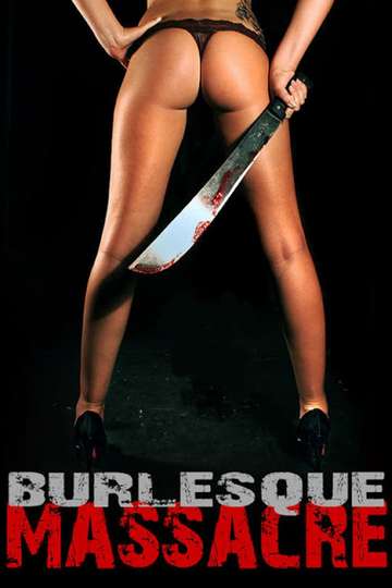 Burlesque Massacre Poster