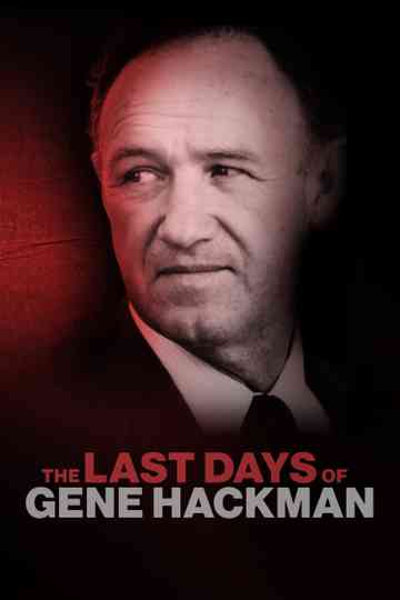 The Last Days of Gene Hackman: ABC News Special