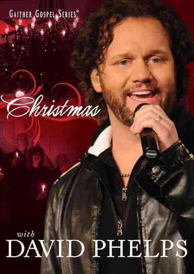 Christmas with David Phelps