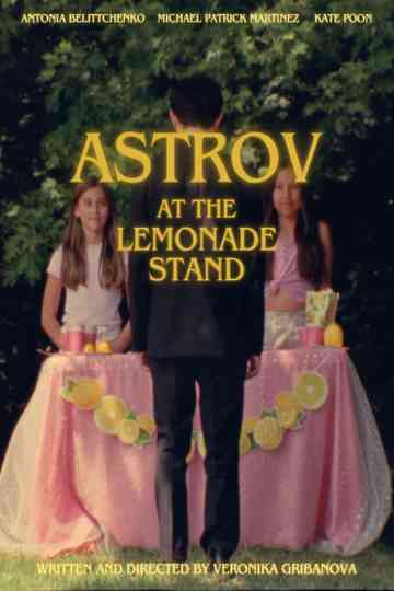 Astrov at the Lemonade Stand Poster