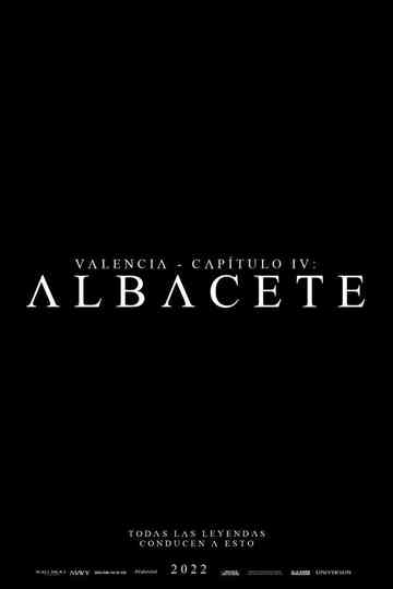 Valencia - Chapter IV: Albacete