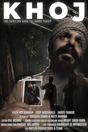 Khoj - You Think You Know The Whole Truth?