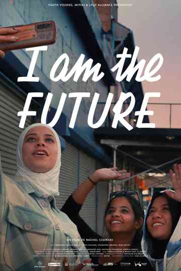 I am the Future poster