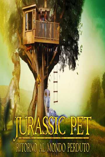 Jurassic Pet - Ritorno al mondo perduto poster