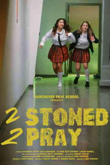 2 Stoned 2 Pray