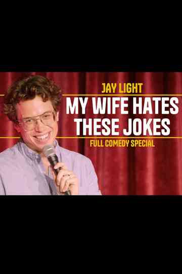 Jay Light: My Wife Hates These Jokes