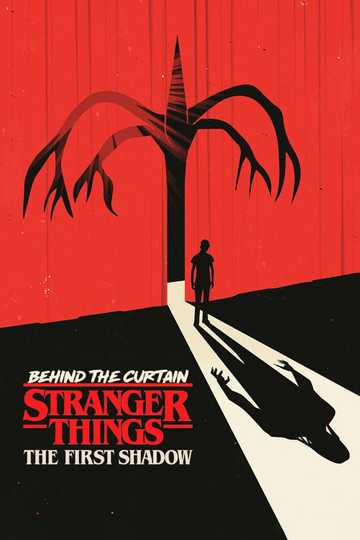 Behind the Curtain: Stranger Things: The First Shadow