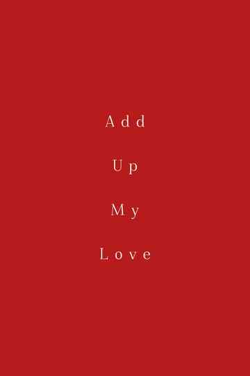 Add Up My Love