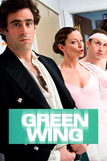 Green Wing Poster