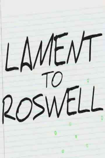 Lament to Roswell Poster