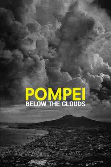 Pompei: Below the Clouds Poster