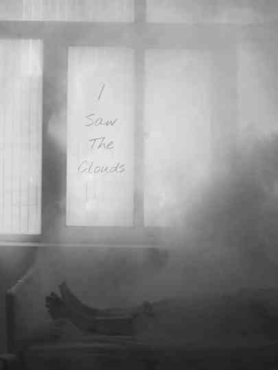 I Saw The Clouds