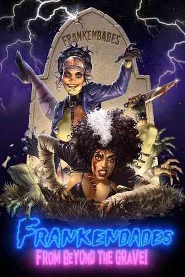 Frankenbabes from Beyond the Grave! Poster