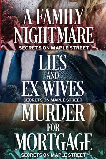 Secrets on Maple Street Trilogy Poster