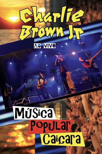 Charlie Brown Jr  Música Popular Caiçara Poster