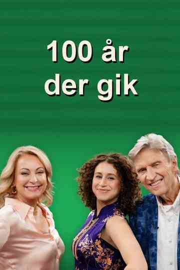 100 år der gik