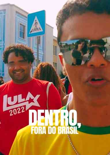 Dentro, fora do Brasil Poster