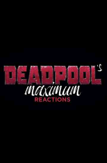 Deadpool's Maximum Reactions: Deadpool and Korg