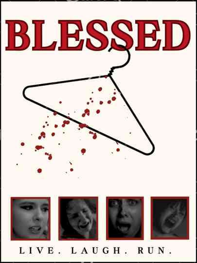 Blessed: Live, Laugh,Run!