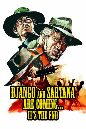 Django and Sartana Are Coming... It's the End Poster