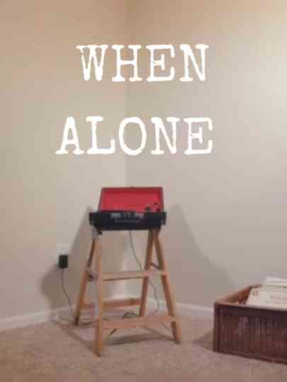 When Alone