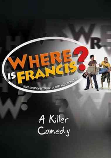 Where Is Francis?