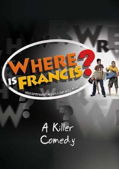Where Is Francis Poster