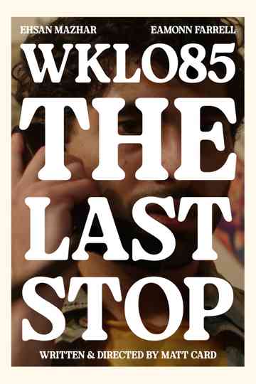 WKLO85: The Last Stop