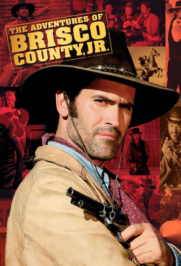 The Adventures of Brisco County, Jr. Poster