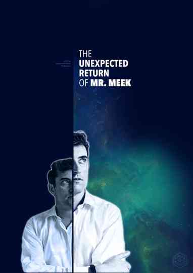 The Unexpected Return of Mr Meek