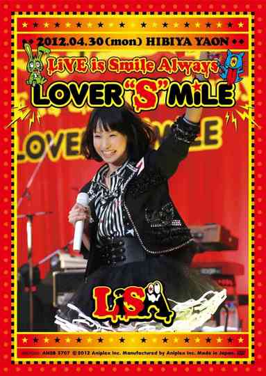LiSA LiVE is Smile Always ~LOVER"S"MiLE~