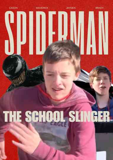 Spider-Man: The School Slinger
