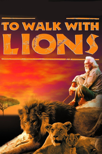 To Walk with Lions Poster