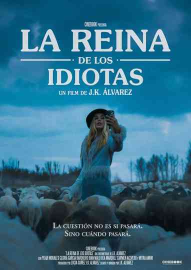 La Reina de los Idiotas Poster