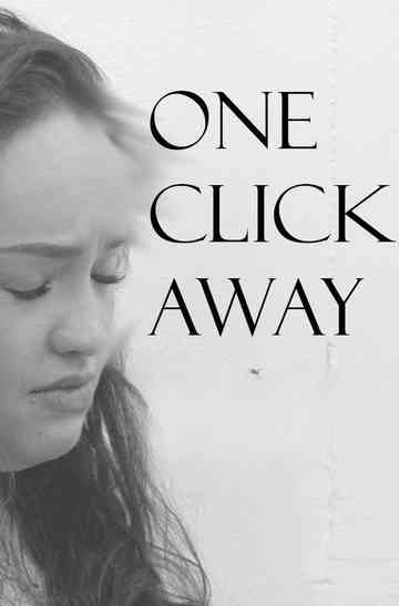 One Click Away