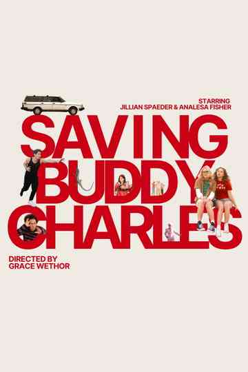 Saving Buddy Charles Poster